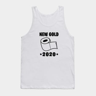 New Gold toilet paper 2020 Tank Top